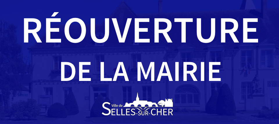 Réouverture de la Mairie