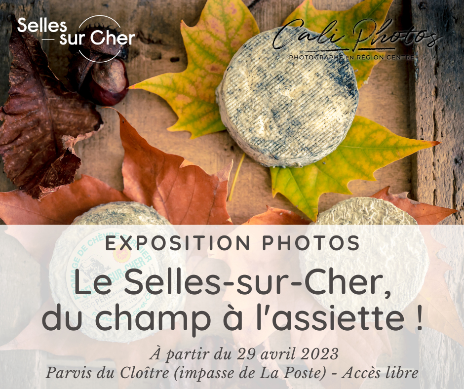 Expo photo le Selles-sur-Cher
